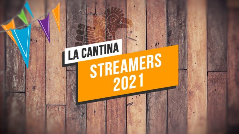 La Cantina: Streamers 2021