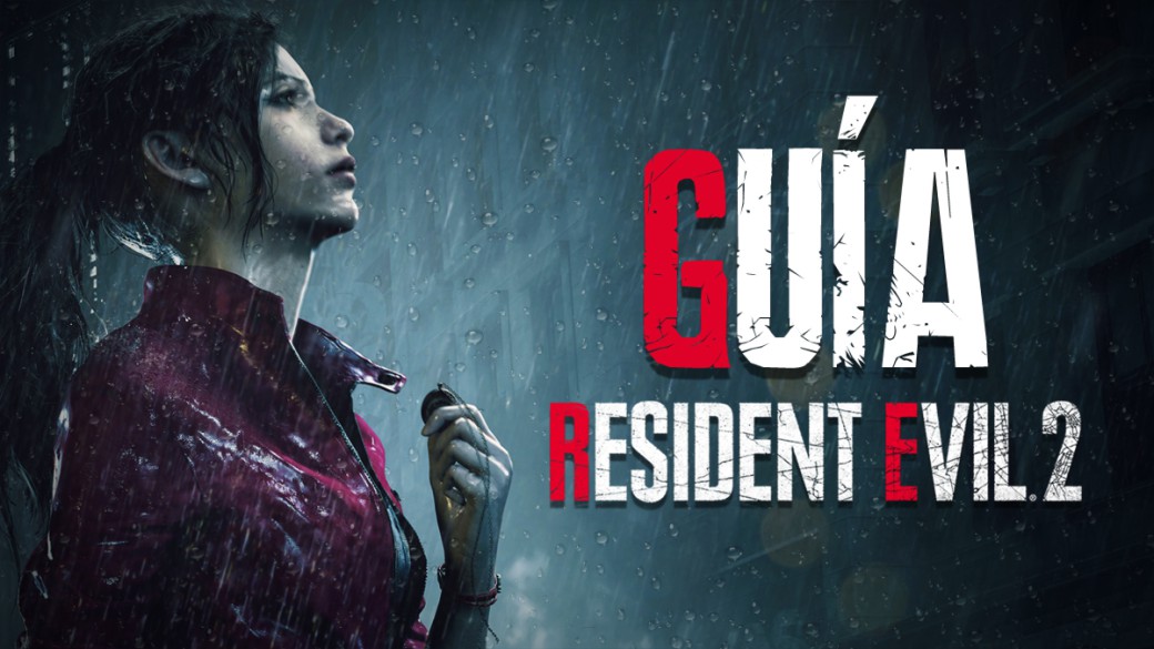 Resident Evil 2 Remake - Complete guide: routes, collectibles and challenges
