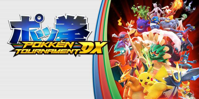 Pokkén Tournament DX (2016-2017, Wii U and Nintendo Switch)