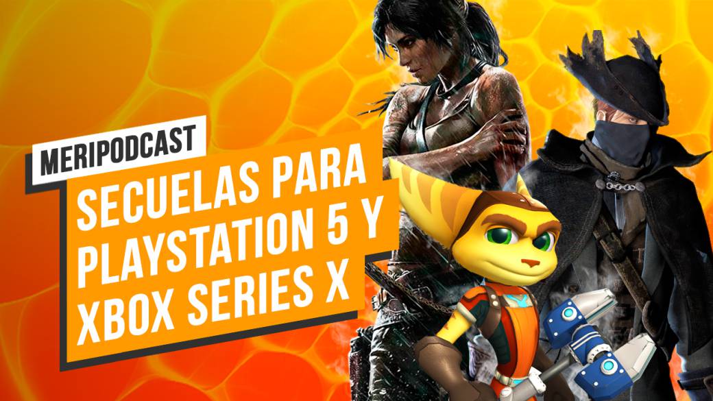 Meripodcast 13x26: Games from which we expect a sequel on PS5 and Xbox Series X