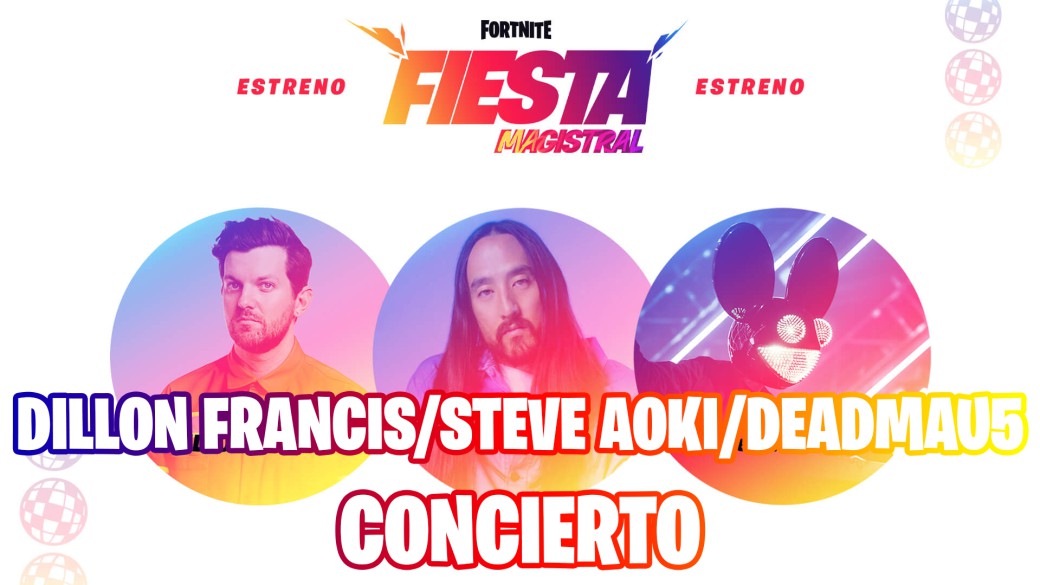 This is the event of Dillon Francis, Steve Aoki and deadmau5 in Fortnite