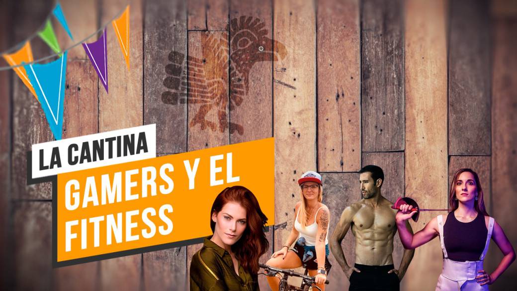 La Cantina: Gamers and Fitness