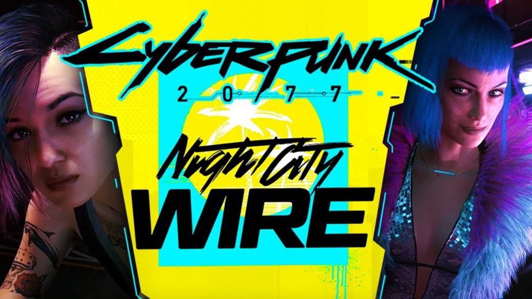Cyberpunk 2077 has a new event: Night City Wire Episode 2; time and how to watch it online