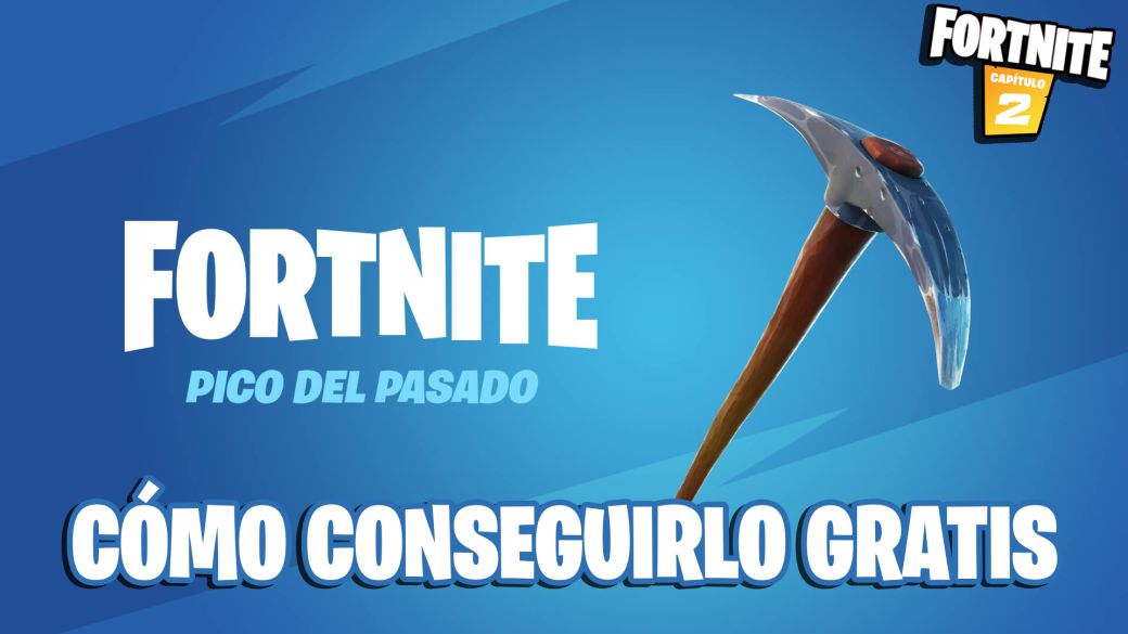 fortnite capitulo 2 temporada 4 pico del pasado throwback axe como conseguirlo gratis