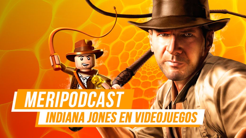 Meripodcast 14x14: Indiana Jones through his Videogames