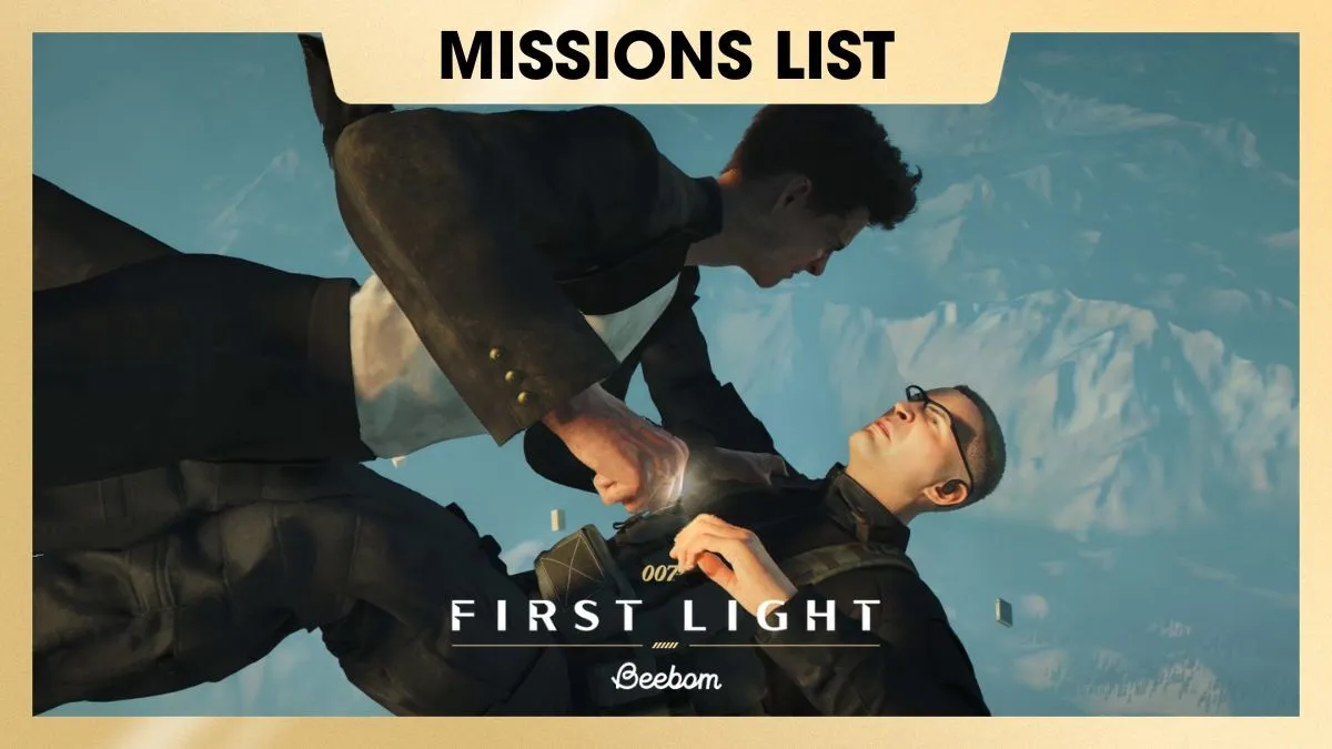 James Bond 007 First Light Missions Revealed