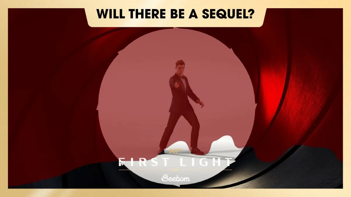 Is 007 First Light Getting a Sequel