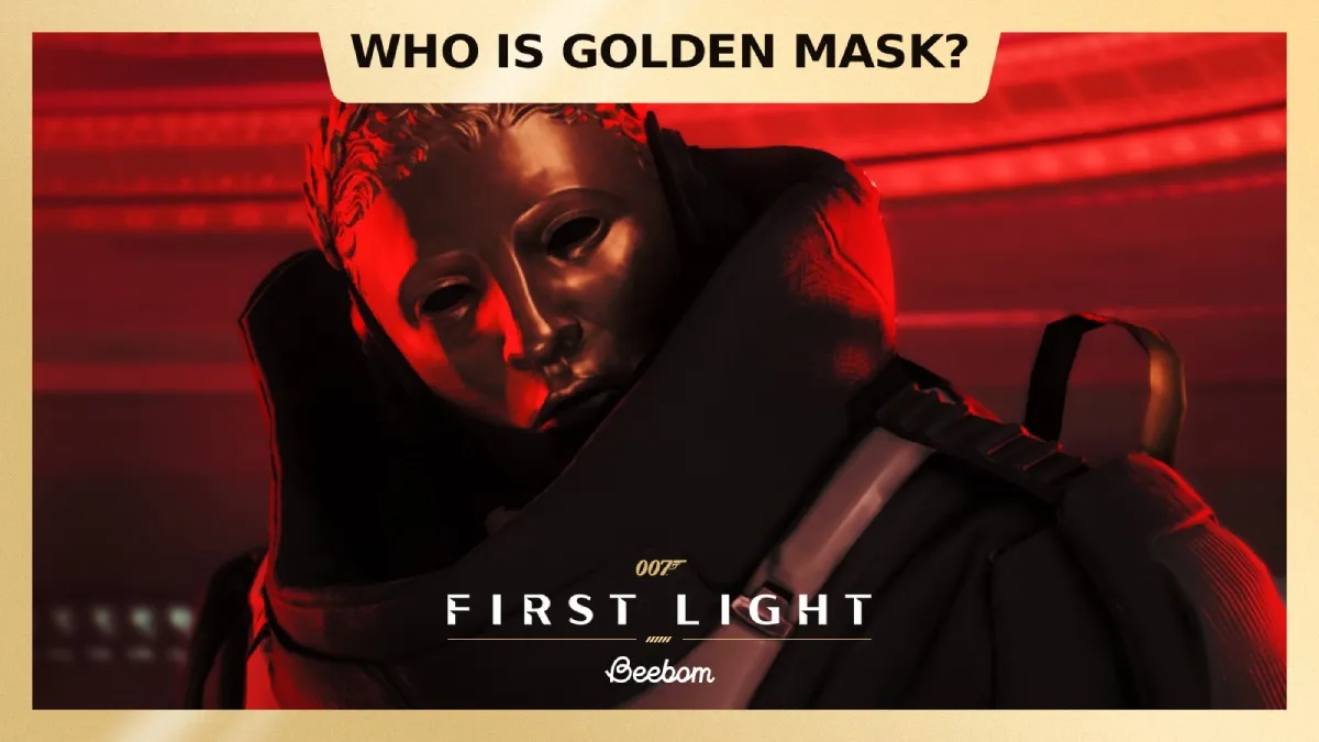 Uncover the Mystery of Golden Mask in 007 First Light
