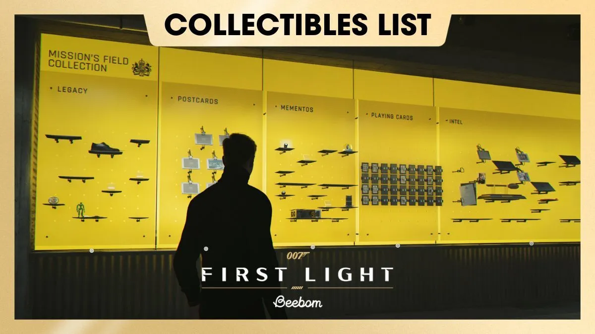 All 007 First Light Collectibles: Complete Guide on How to Unlock Every Item