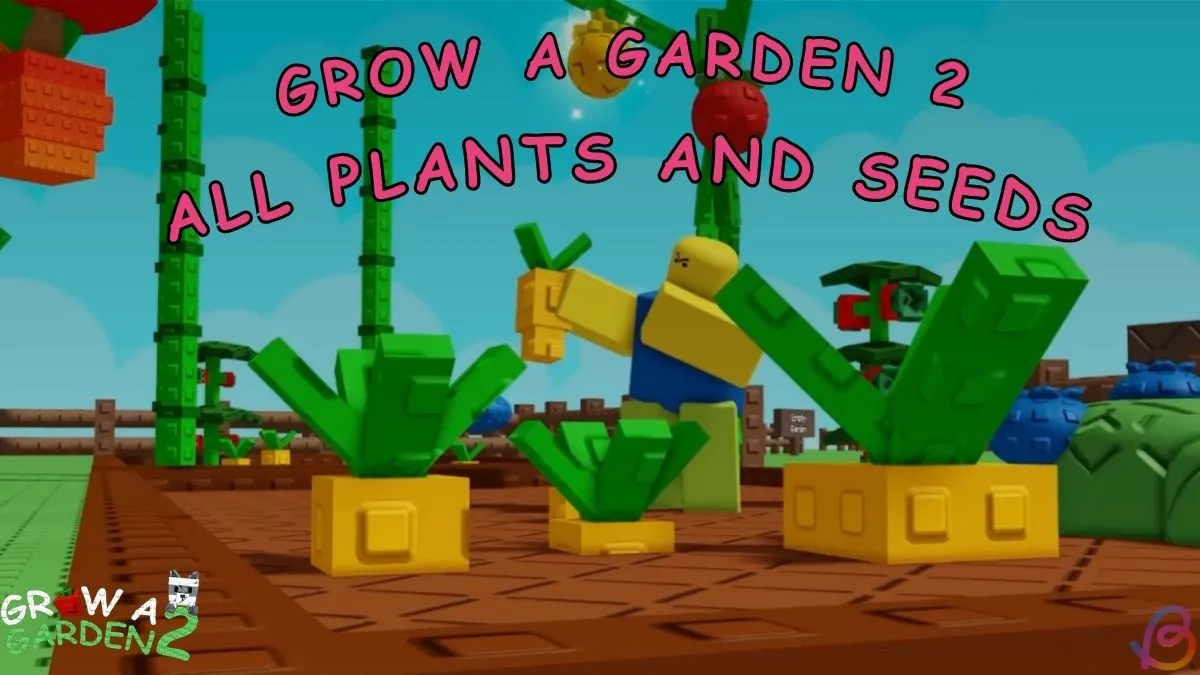 Grow a Garden 2 seeds and plants