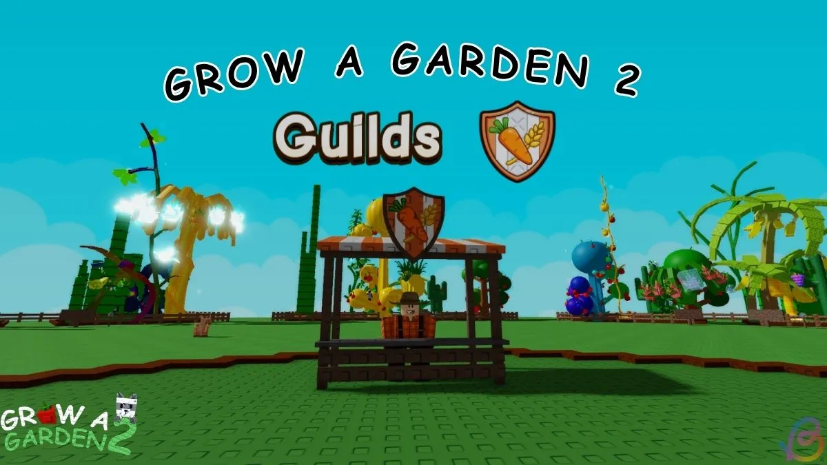 Grow a Garden 2 Guilds Guide: Unlock Team Power and Boost Progress