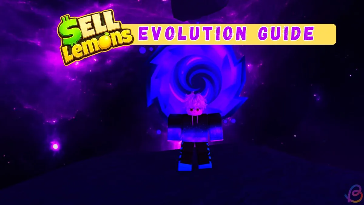 How to Unleash Evolutions in Sell Lemons: A Gamer’s Ultimate Guide