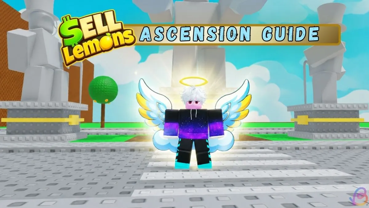Sell Lemons Ascension Guide: How to Ascend Quickly and Grab Big Rewards