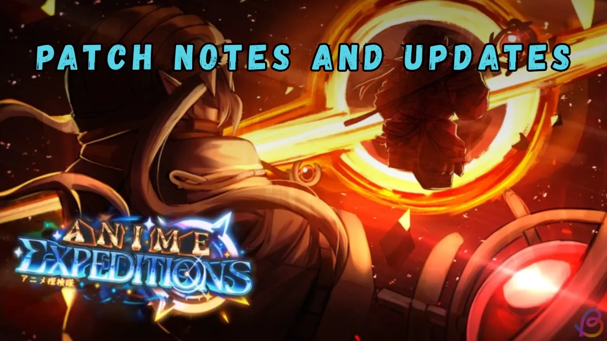 Anime Expeditions Patch Notes and Updates [EA+ RELEASE]