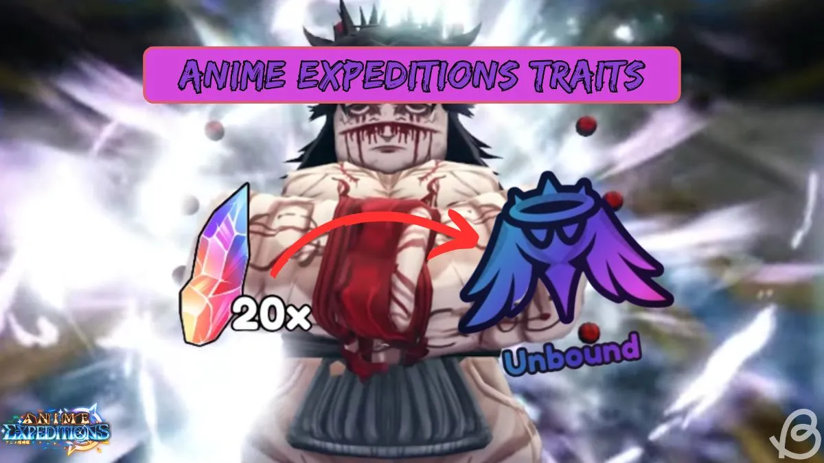 All Anime Expeditions Traits: Learn How to Roll Them