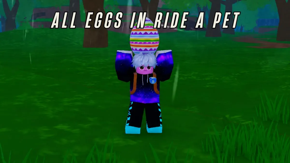 All Ride A Pet Eggs and How to Get Them